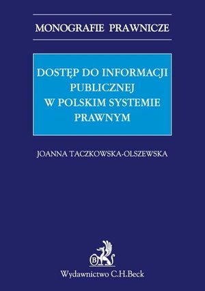Dostęp do informacji publicznej w polskim systemie prawnym – ebook