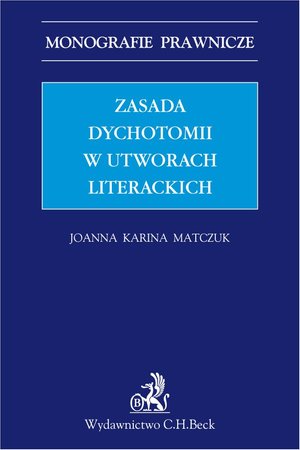 Zasada dychotomii w utworach literackich – ebook