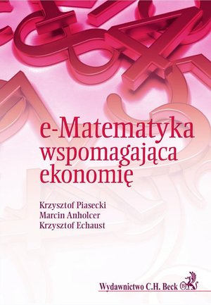 e-Matematyka wspomagająca ekonomię – ebook