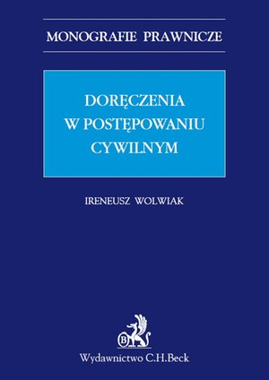 Doręczenia w postępowaniu cywilnym – ebook