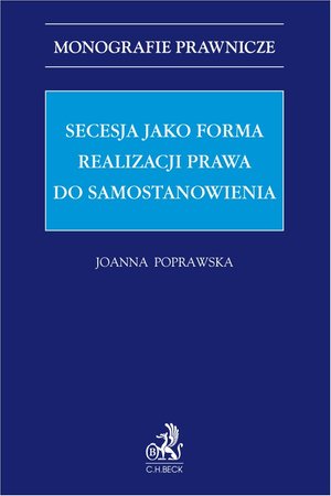 Secesja jako forma realizacji prawa do samostanowienia – ebook