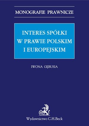 Interes spółki w prawie polskim i europejskim – ebook