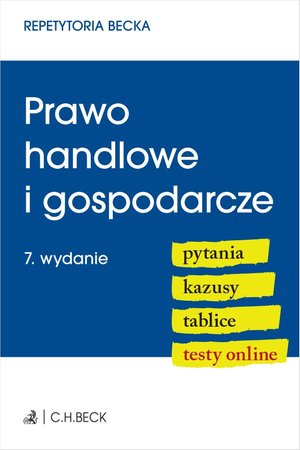 Prawo handlowe i gospodarcze. Pytania. Kazusy. Tablice. Testy online – ebook