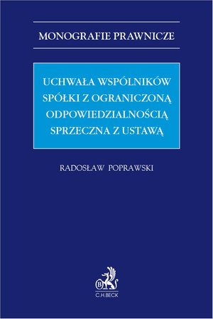 Uchwała wspólników spółki z ograniczoną odpowiedzialnością sprzeczna z ustawą – ebook