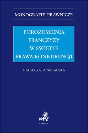Porozumienia franczyzy w świetle prawa konkurencji – ebook