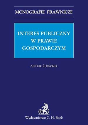 Interes publiczny w prawie gospodarczym – ebook