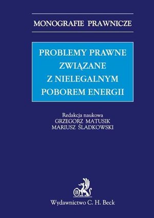 Problemy prawne związane z nielegalnym poborem energii – ebook