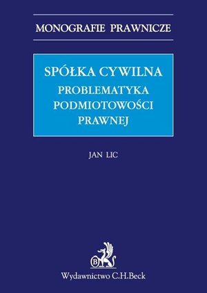 Spółka cywilna. Problematyka podmiotowości prawnej – ebook