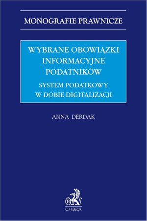Wybrane obowiązki informacyjne podatników. System podatkowy w dobie digitalizacji – ebook