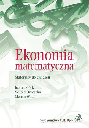Ekonomia matematyczna. Materiały do ćwiczeń – ebook