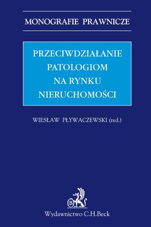 Przeciwdziałanie patologiom na rynku nieruchomości – ebook