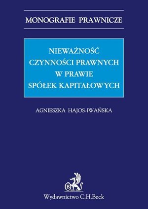 Nieważność czynności prawnych w prawie spółek kapitałowych – ebook