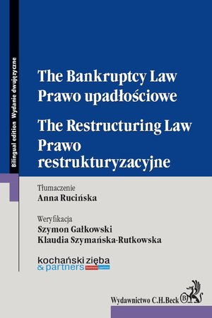Prawo upadłościowe. Prawo restrukturyzacyjne. The Bankruptcy Law. The Restructuring Law – ebook