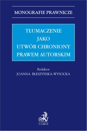 Tłumaczenie jako utwór chroniony prawem autorskim – ebook