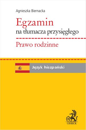 Inne: Egzamin na tłumacza przysięgłego. Prawo rodzinne. Język hiszpański – ebook