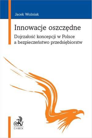 Innowacje oszczędne. Dojrzałość koncepcji w Polsce a bezpieczeństwo przedsiębiorstw – ebook
