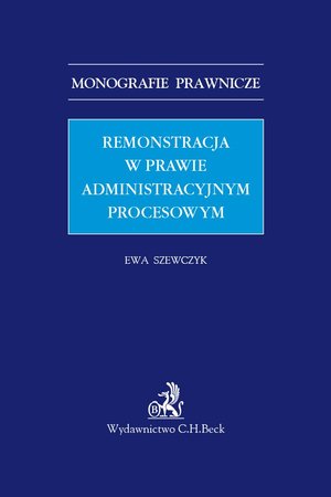 Remonstracja w prawie administracyjnym procesowym – ebook