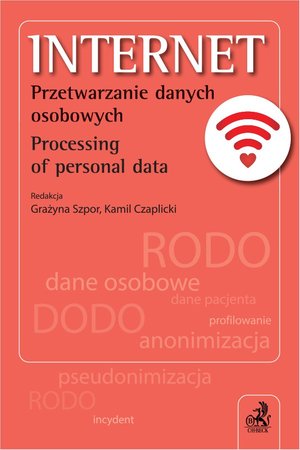 Internet. Przetwarzanie danych osobowych. Processing of personal data – ebook