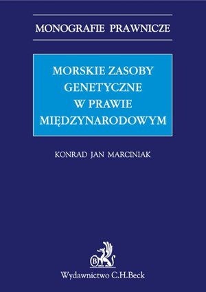Morskie zasoby genetyczne w prawie międzynarodowym – ebook