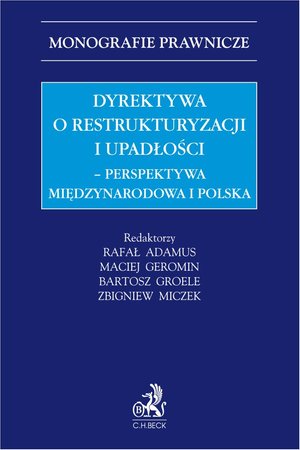 Dyrektywa o restrukturyzacji i upadłości. Perspektywa międzynarodowa i polska – ebook
