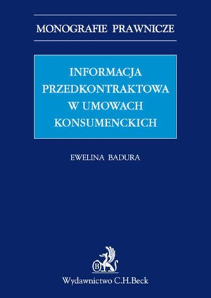 Informacja przedkontraktowa w umowach konsumenckich – ebook