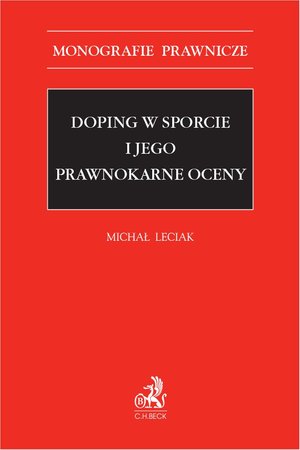 Doping w sporcie i jego prawnokarne oceny – ebook