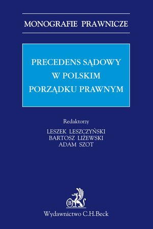 Precedens sądowy w polskim porządku prawnym – ebook