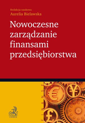 Nowoczesne zarządzanie finansami przedsiębiorstwa – ebook