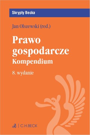 Prawo gospodarcze. Kompendium. Wydanie 8 – ebook