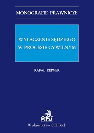 Wyłączenie sędziego w procesie cywilnym – ebook