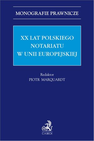 XX lat polskiego notariatu w Unii Europejskiej – ebook