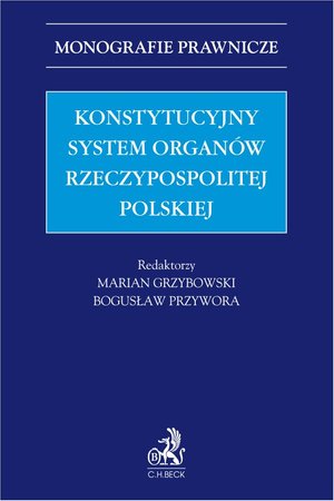 Konstytucyjny system organów Rzeczypospolitej Polskiej – ebook