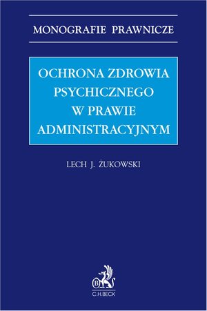 Ochrona zdrowia psychicznego w prawie administracyjnym – ebook