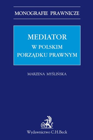 Mediator w polskim porządku prawnym – ebook