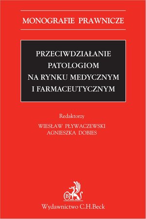 Przeciwdziałanie patologiom na rynku medycznym i farmaceutycznym – ebook