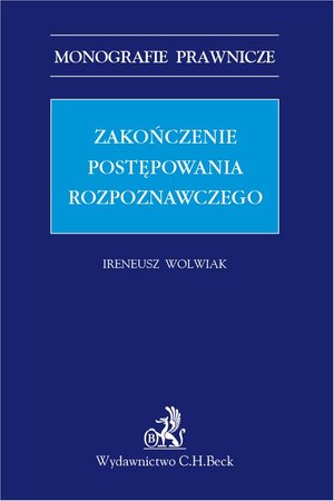 Zakończenie postępowania rozpoznawczego – ebook