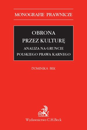 Obrona przez kulturę. Analiza na gruncie polskiego prawa karnego – ebook