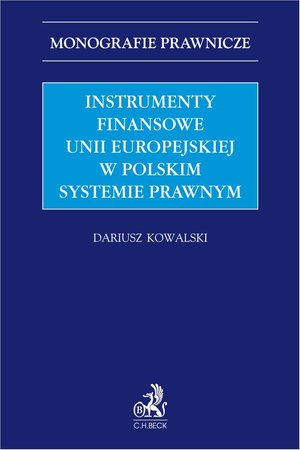 Instrumenty finansowe Unii Europejskiej w polskim systemie prawnym – ebook