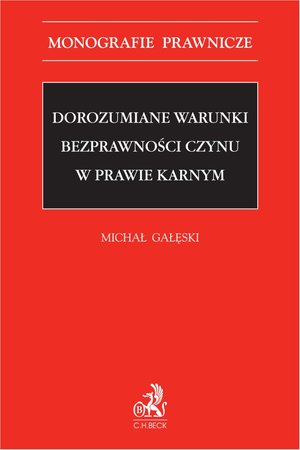 Dorozumiane warunki bezprawności czynu w prawie karnym – ebook