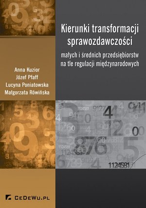 Kierunki transformacji sprawozdawczości małych i średnich przedsiębiorstw na tle regulacji międzynarodowych – ebook