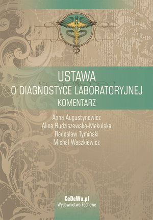 Ustawa o diagnostyce laboratoryjnej. Komentarz – ebook
