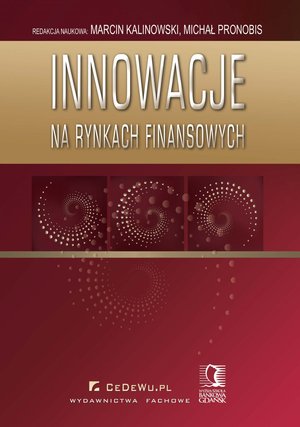 Innowacje na rynkach finansowych – ebook