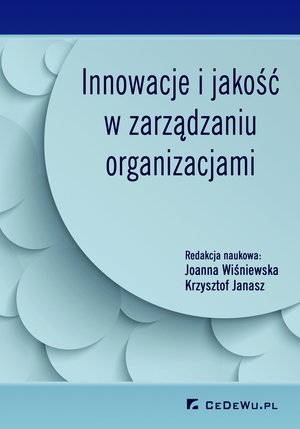 Innowacje i jakość w zarządzaniu organizacjami – ebook