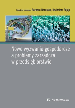 Nowe wyzwania gospodarcze a problemy zarządcze w przedsiębiorstwie – ebook