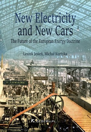 New Electricity and New Cars. The Future of the European Energy Doctrine – ebook