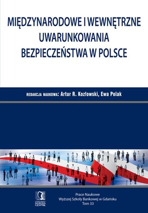 Międzynarodowe i wewnętrzne uwarunkowania bezpieczeństwa w Polsce. Tom 33 – ebook