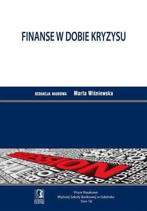Finanse w dobie kryzysu. Tom 18 – ebook