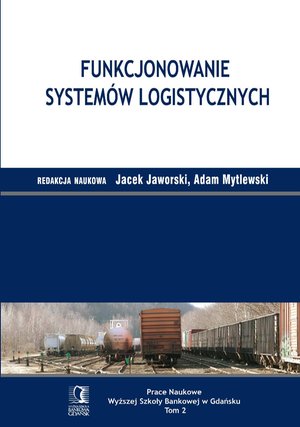 Funkcjonowanie systemów logistycznych. Tom 2 – ebook