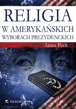 Religia w amerykańskich wyborach prezydenckich – ebook