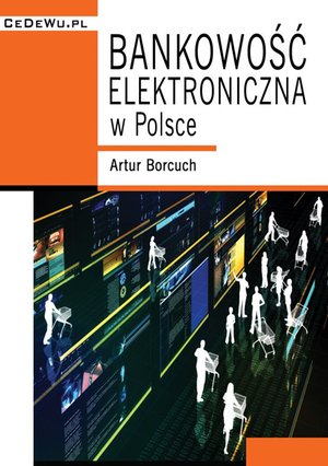 Bankowość elektroniczna w Polsce – ebook